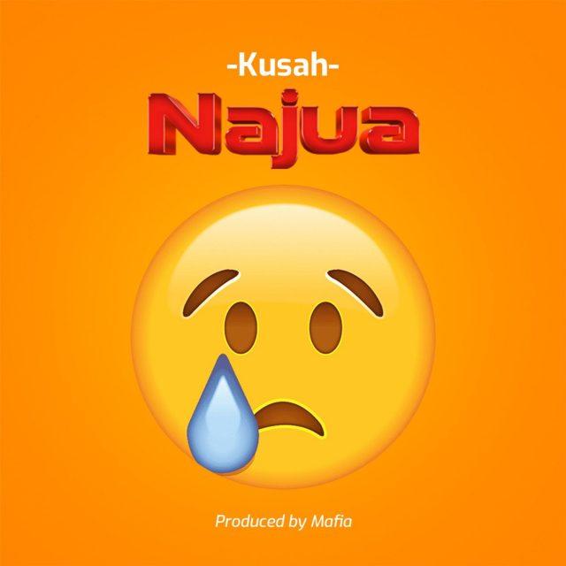 Audio: Kusah - Najua (Mp3 Download) - KibaBoy