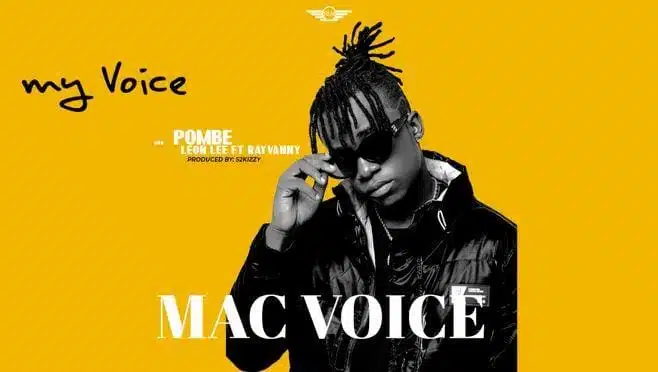 Audio: Macvoice Ft. Leon Lee & Rayvanny - Pombe (Mp3 Download)