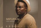 Audio: Joel Lwaga - Mifupani (Mp3 Download) - KibaBoy