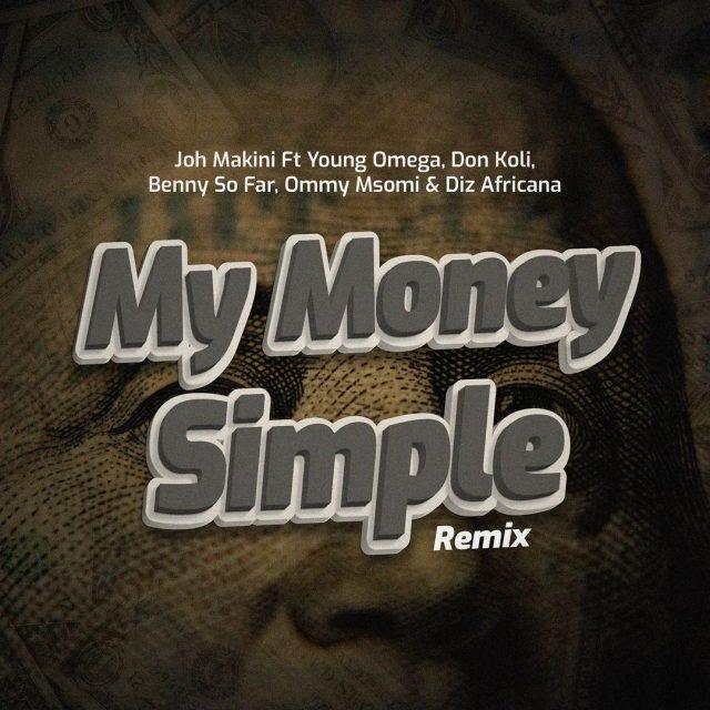 Audio: Joh Makini Ft. Don Koli, Young Omega, Diz Africana, Ommy Msomi, Benny So Far - Money Simple Remix (Mp3 Download) - KibaBoy