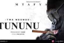 Audio: Mtafya - Tununu (Mp3 Download) - KibaBoy