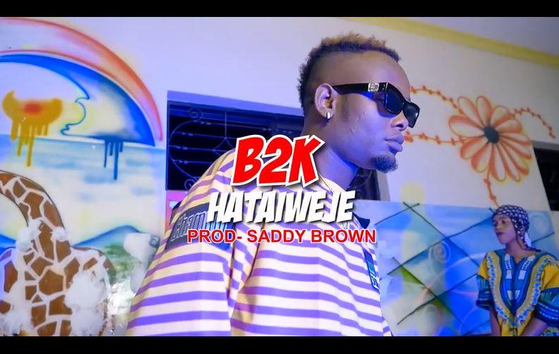 VIDEO: B2K - Hataiweje (Mp4 Download) - KibaBoy