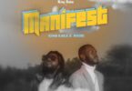 Audio: King Kaka Ft. Nviiri The Storyteller - Manifest (Mp3 Download) - KibaBoy