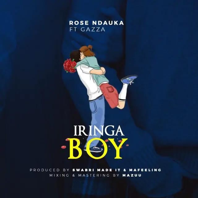 Audio: Rose Ndauka Ft. Gazza - Iringa Boy (Mp3 Download)