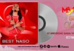 Audio: Best Naso - Mrudishe Dada Yangu (Mp3 Download) - KibaBoy