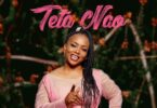 Audio: Christina Shusho Ft. The Dreamers - Teta Nao (Mp3 Download) - KibaBoy