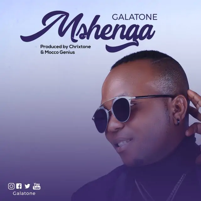 Audio: Galatone - Mshenga (Mp3 Download)