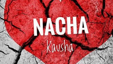 Audio: Nacha - Kausha (Mp3 Download) - KibaBoy