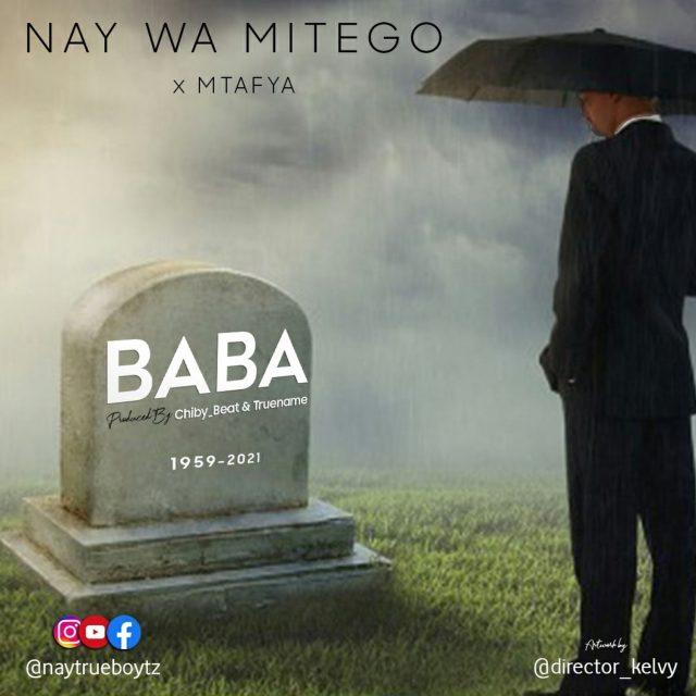 Audio: Nay Wa Mitego Ft. Mtafya - Baba (Mp3 Download) - KibaBoy