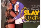 Audio: Rasco Sembo Ft Belle 9 - Slay Qeen (Mp3 Download) - KibaBoy