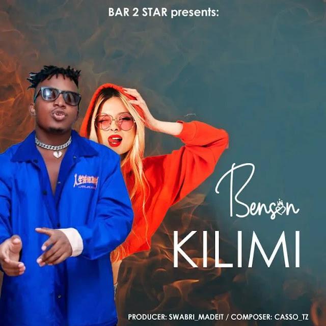 Audio: Benson - Kilimi (Mp3 Download) - KibaBoy