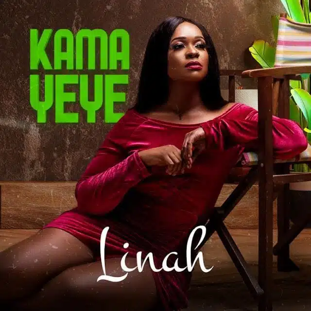 Audio: Linah - Kama Yeye (Mp3 Download)