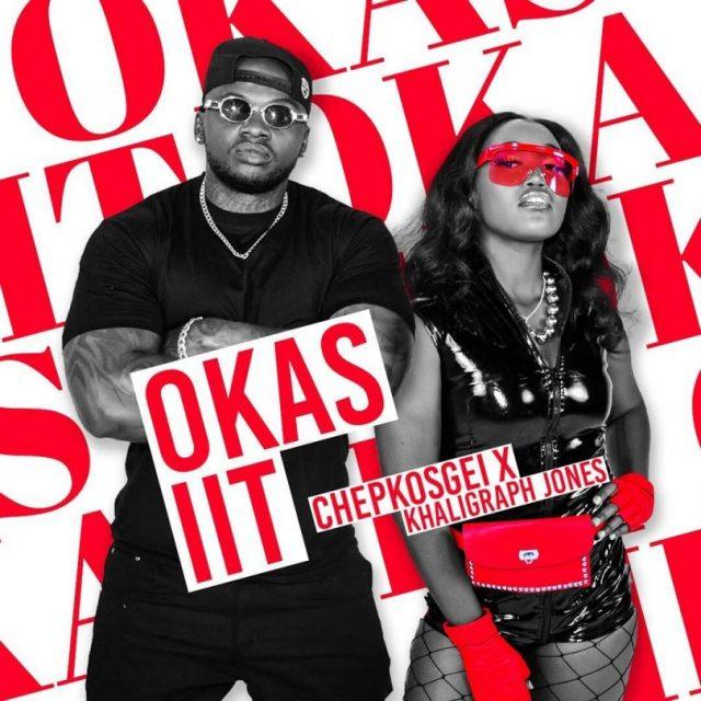 Audio: Chepkosgei Ft. Khaligraph Jones - Okas iit (Mp3 Download) - KibaBoy