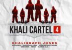 Audio: Khaligraph Jones Ft Katapilla, Shekina, Karen, Murasta ,Achicho, Elisha Elai, Ben-c - Khali Cartel 4 (Mp3 Download) - KibaBoy