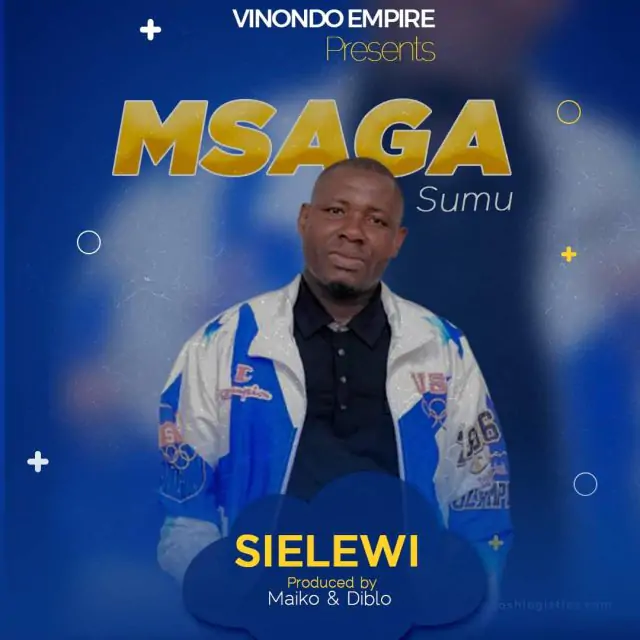 Audio: Msaga Sumu - Sielewi (Mp3 Download)