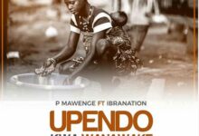 Audio: P Mawenge Ft. Ibra Nation - Upendo Kwa Wanawake (Mp3 Download) - KibaBoy