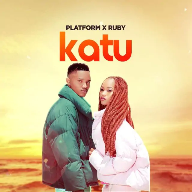 Audio: Platfom x Ruby - Katu (Mp3 Download)