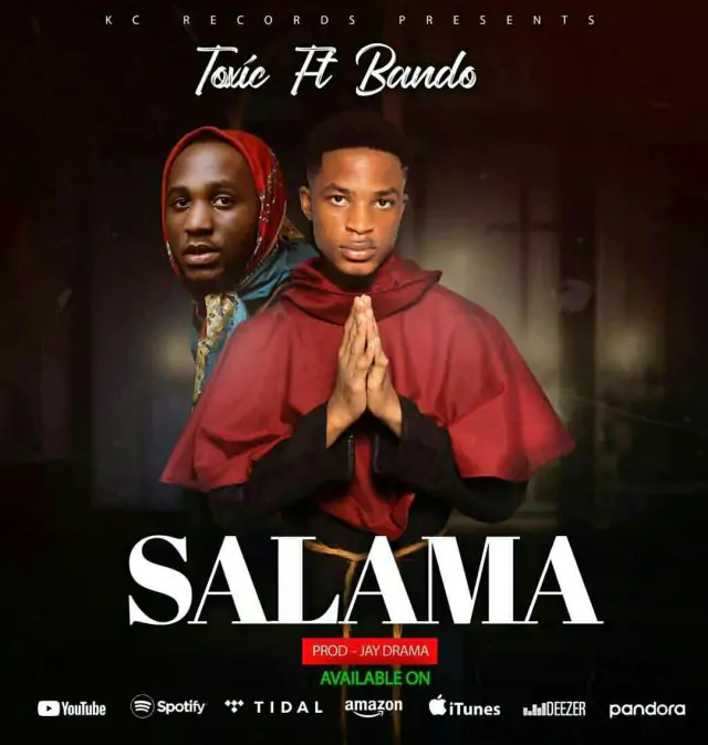Audio Mpya Toxic Ft. Bando - Salama