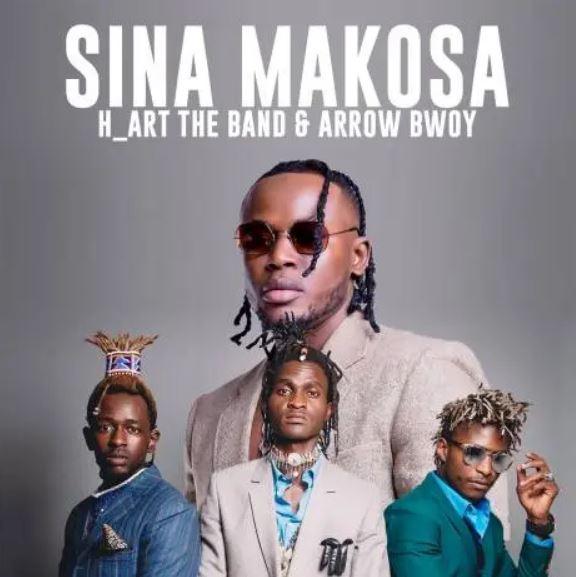 Audio: H Art The Band X Arrow Bwoy - Sina Makosa (Mp3 Download) - KibaBoy