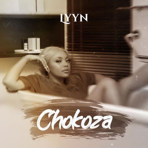 Audio: Lyyn - Chokoza (Mp3 Download) - KibaBoy