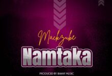 Audio: Mack Zube - Namtaka (Mp3 Download) - KibaBoy