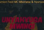 Audio: Msamiati Ft. Mc Mboneke & Nyonyoma - Unyakyusa Mwingi (Mp3 Download) - KibaBoy