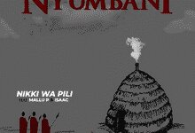 Audio: Nikki Wa Pili Ft Mallu P & Isaac - Nyumbani (Mp3 Download)