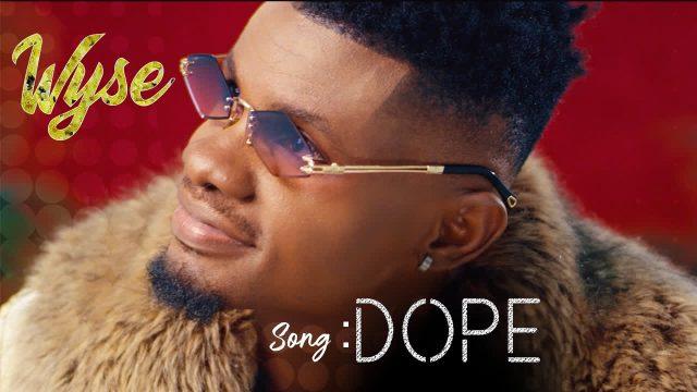 Audio: Wyse - Dope (Mp3 Download) - KibaBoy