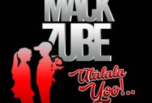 Audio: Mack Zube - Utalala Yoo (Mp3 Download) - KibaBoy