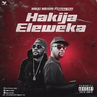 Audio: Nikki Mbishi Ft. Becka Title - Hakijaeleweka (Mp3 Download) - KibaBoy