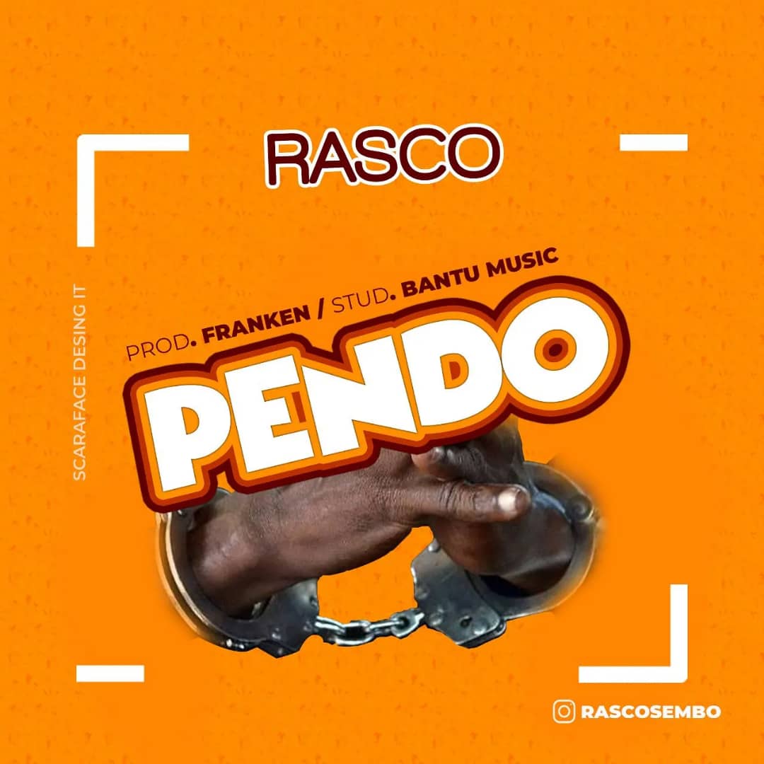 Audio: Rasco Sembo - Pendo (Mp3 Download) - KibaBoy