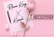 Audio: Rhino King Ft. Kusah - Uniongoze (Mp3 Download) - KibaBoy