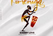 Audio: Shebby Love - Kumenoga (Mp3 Download) - KibaBoy