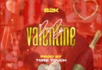 Audio: B2K - My Valentine (Mp3 Download) - KibaBoy