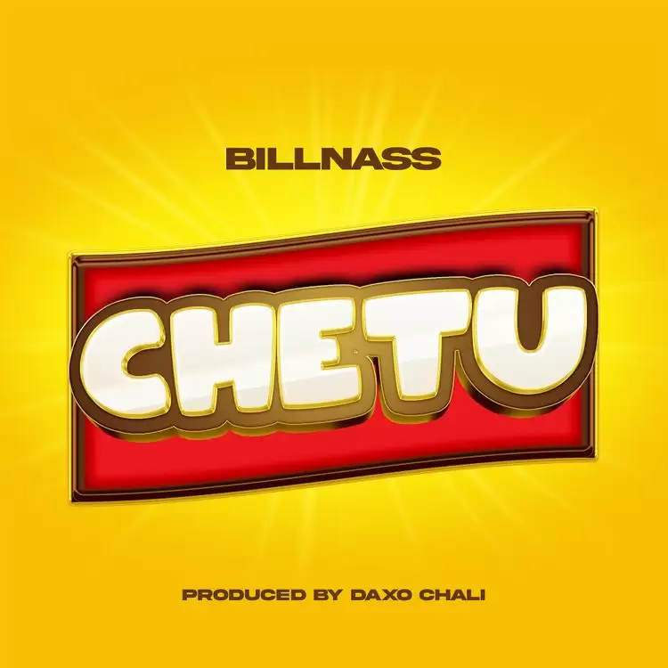 Audio: Billnass - Chetu (Mp3 Download) - KibaBoy