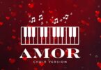 Audio: Coro Africa X Marioo - AMOR (CHOIR VERSION) (Mp3 Download) - KibaBoy