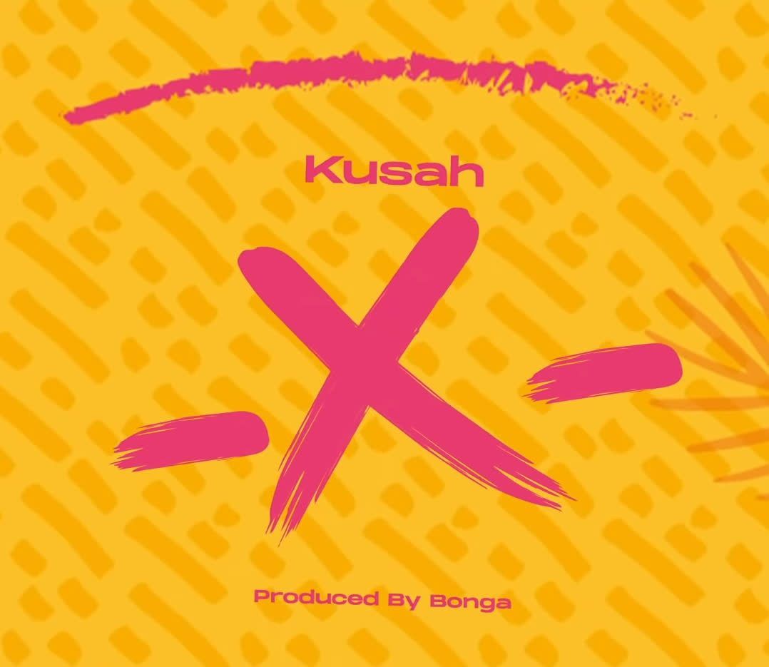 Audio: Kusah - X (Mp3 Download) - KibaBoy