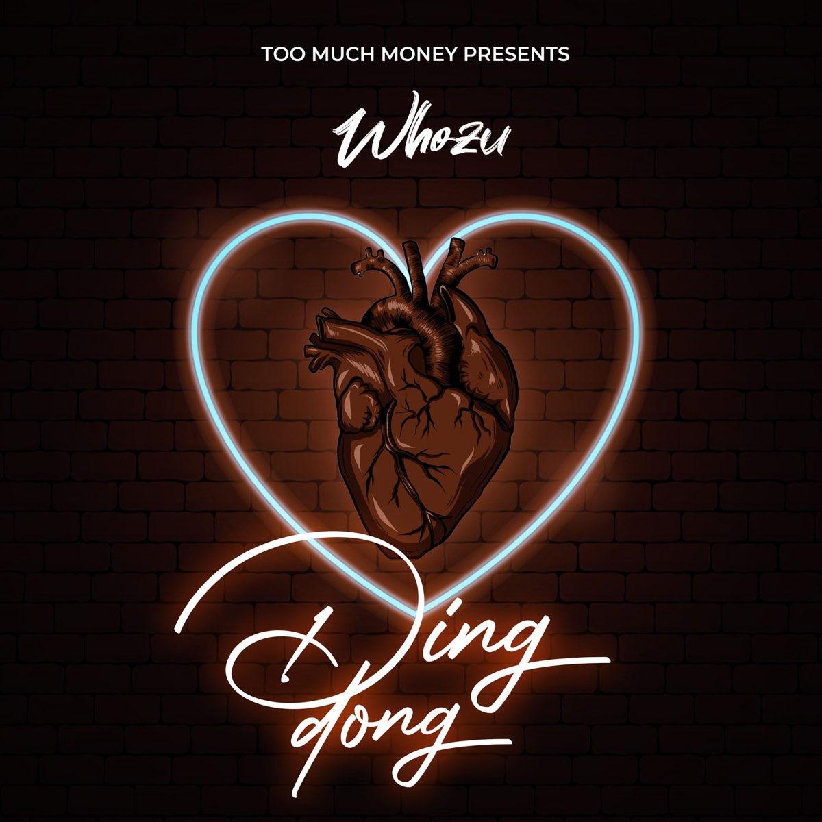 Audio: Whozu - Ding Dong (Mp3 Download) - Kibaboy