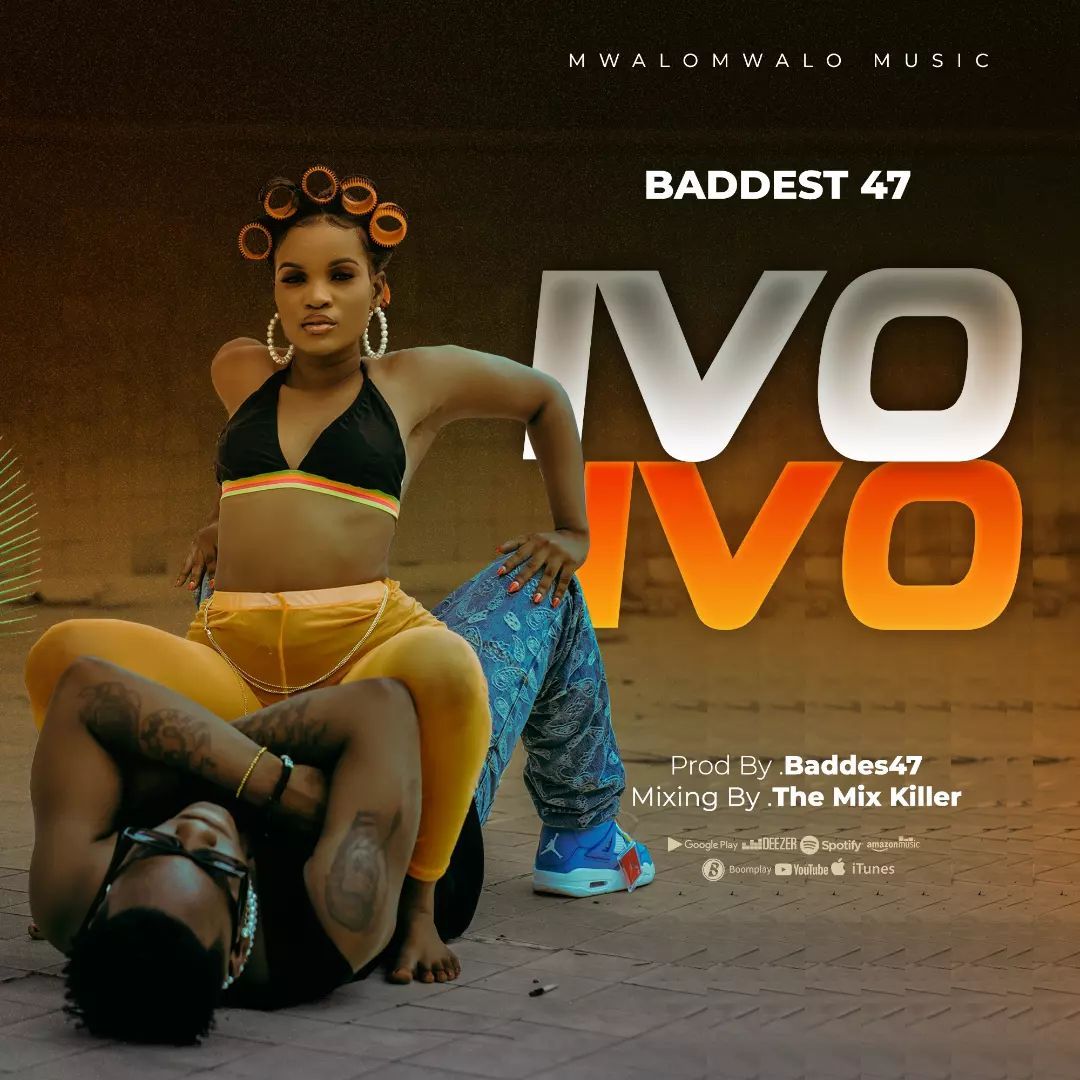 Audio: Baddest 47 - Ivo Ivo (Mp3 Download) - KibaBoy