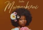 Audio: Zuchu - Mwambieni (Mp3 Download) - KibaBoy