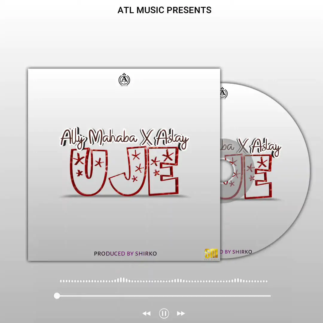 Audio: Ally Mahaba X Aslay - Uje (Mp3 Download)