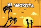 Audio: AT - Mi Amorcita (Mp3 Download) - KibaBoy