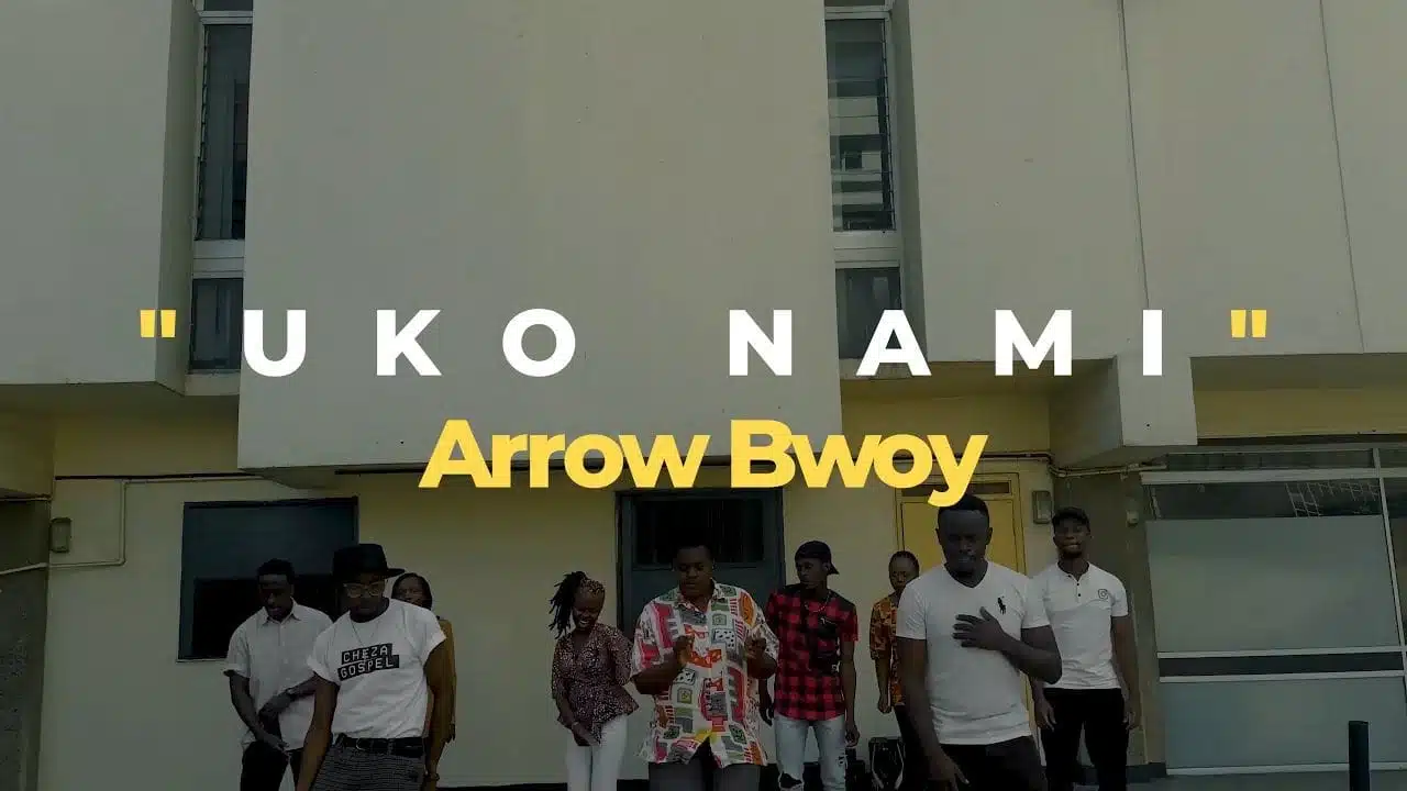VIDEO: Arrow Bwoy - Uko Nami (Mp4 Download)