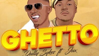 Audio: Dully Sykes Ft. Jux - Ghetto (Mp3 Download) - KibaBoy