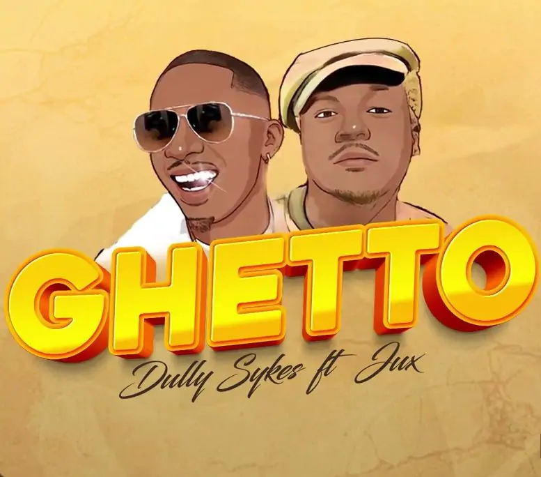 Audio: Dully Sykes Ft. Jux - Ghetto (Mp3 Download)