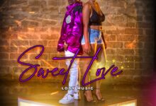 Audio: Lody Music - Sweet Love (Mp3 Download) - KibaBoy