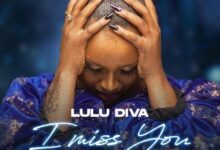 Audio: Lulu Diva - I Miss You Mama (Mp3 Download) - KibaBoy