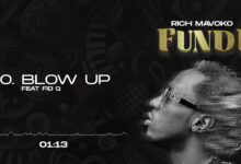 Audio: Rich Mavoko Ft. Fid Q - Blow Up (Mp3 Download) - KibaBoy