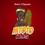 Audio: Tamimu x Kayumba - Mtoto Wa Mtu Nampenda (Mp3 Download) - KibaBoy