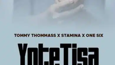 Audio: Tommy Thommass Ft. Stamina & One Six - Yote Tisa (Mp3 Download)